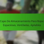 Cajas De Almacenamiento Para Ropa: Espaciosas, Ventiladas, Apilables